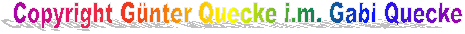 Copyright Günter Quecke i.m. Gabi Quecke