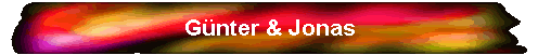 Gnter & Jonas